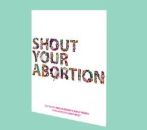 01/23-Shout Your Abortion Book Tour @ Women & Children First Bookstore, Chicago