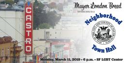 03/11-Town Hall with Mayor London Breed - Districts 5 and 8 @ SF LGBT Center, SF