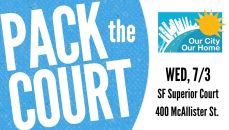 07/03-Pack the Court for Prop C, 400 McAllister St, SF