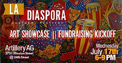 07/17-La Diaspora Festival - Kickoff Showcase, Artillery AG, SF