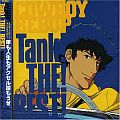 Tank! (Cowboy Bebop OP) - Yoko Kanno and The Seatbelts