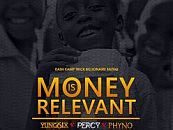 Money Is Relevant - Yung6ix