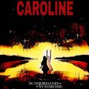 Caroline - ScissorHand Syndrome