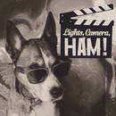 Lights, Camera, Ham! - We Used to Cut the Grass