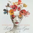 Let The Flowers Grow (Juno Reactor Remix) - Peter Murphy and Boy George