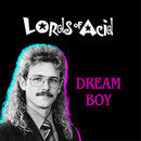Dream Boy - Lords Of Acid