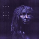 The Wake, The Need - FELT