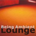 Receiving the Paradise Codes - Being Ambient Lounge