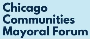 02/05-Chicago Communities Mayoral Forum
