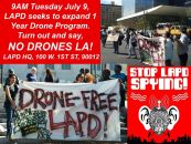 07/09-Stop LAPD Drones, LAPD HQ, LA