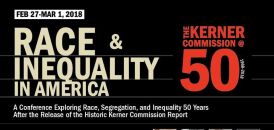 02/27-Race & Inequality in America: The Kerner Commission at 50 @ Haas Institute for a Fair and Inclusive Society, Berkeley...