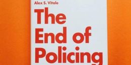 04/25-The End of Policing: In Discussion with Alex Vitale @ Skylight Books, Los Angeles...