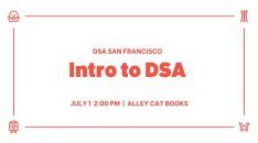 07/01-Intro to DSA @ Alley Cat Books in the Mission...