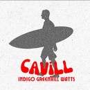 Cavill - Indigo Greenhill Watts